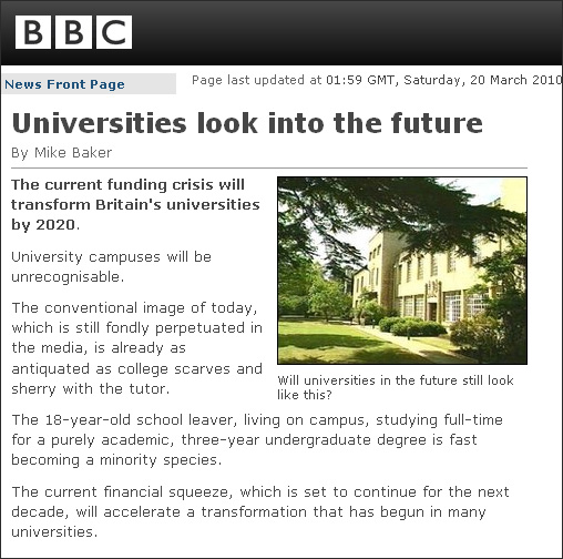 The current funding crisis will transform Britain's universities by 2020. 