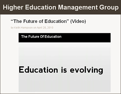 Future of Education (video) -- from the Higher Education Management Group