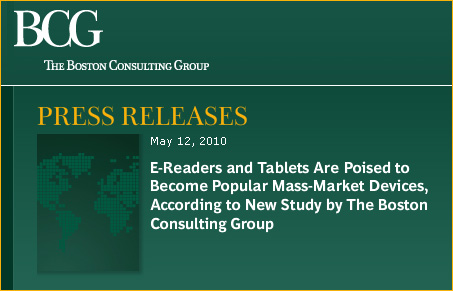 E-Readers and Tablets Are Poised to Become Popular Mass-Market Devices, According to New Study by The Boston Consulting Group