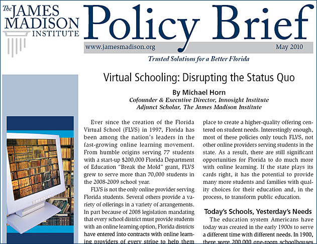 Virtual schooling: Disrupting the status quo -- from May 2010