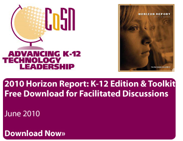 2010 Horizon Report: K-12 Edition and Toolkit - free download