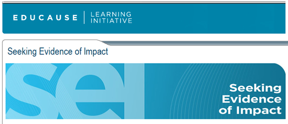 EDUCAUSE Learning Initiative: Seeking Evidence of Impact