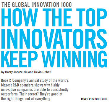 The Global Innovation 1000 report from Booz & Company: How the top innovators keep winning