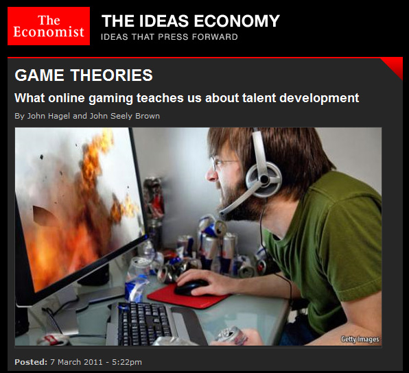 Game Theories -- What online gaming teaches us about talent development -- from The Economist by John Hagel and John Seely Brown