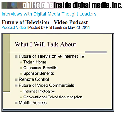 The Future of TV -- Phil Leigh -- May 2011