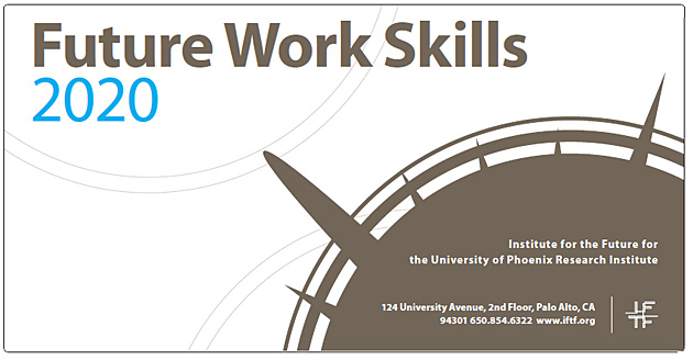 Future Work Skills 2020 -- As reported in 2011