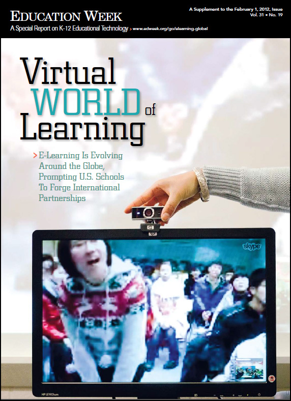 Education Week -- The Virtual World of Learning -- Ed Week Special Report - Feb 2012