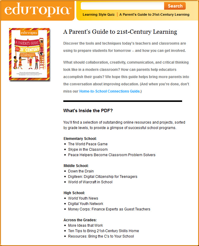 A Parent's Guide to 21st Century Learning - Edutopia - March29, 2012