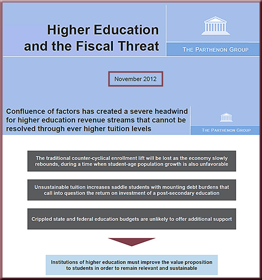 Higher education and the fiscal threat -- from The Parthenon Group - November 2012