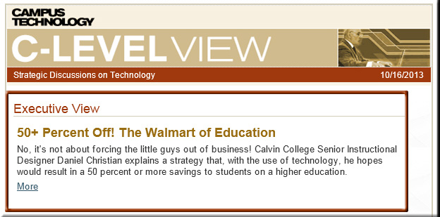 I discussed The Walmart of Education with Mary Grush back in 2013