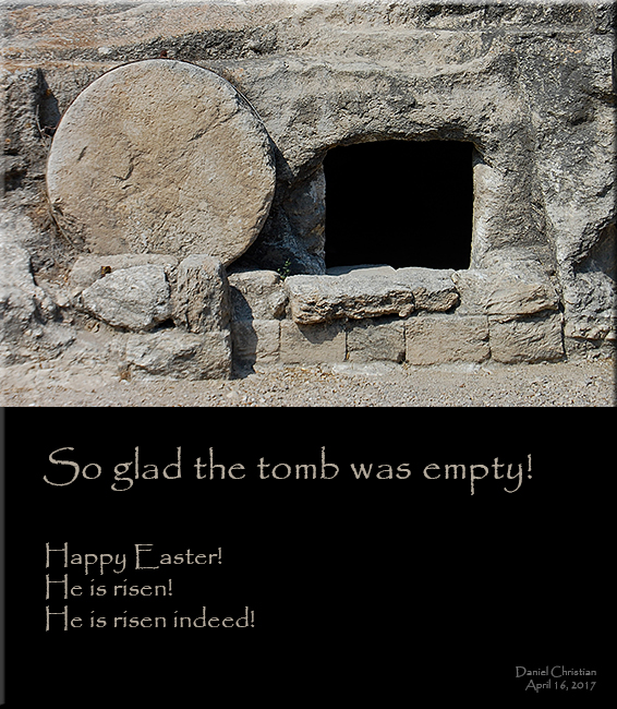 Picture of an empty tomb -- so glad the tomb was empty! Happy Easter to those who celebrate it!