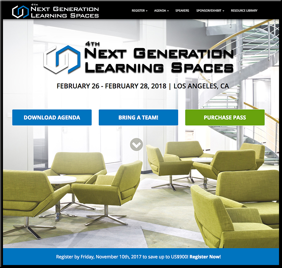 The 2018 Next Generational Learning Spaces Conference- to be held in Los Angeles on Feb 26-28, 2018