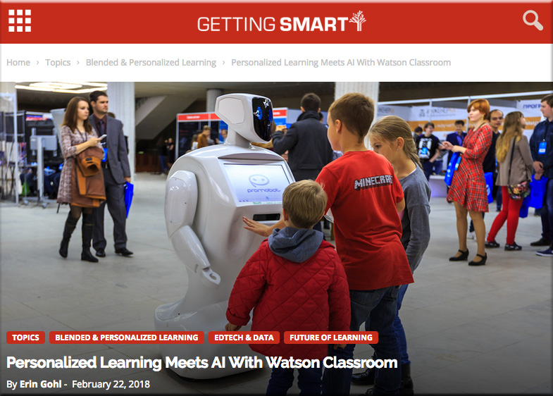 Personalized Learning Meets AI With Watson Classroom