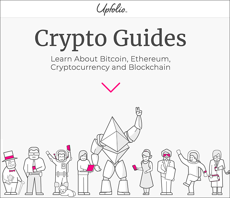 Crypto Guides | Learn About Bitcoin, Ethereum, Cryptocurrency & Blockchain on upfolio.com