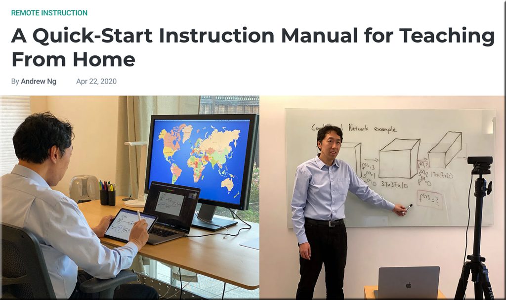 A quick-start instruction manual for teaching from home -- from edsurge.com by Andrew Ng