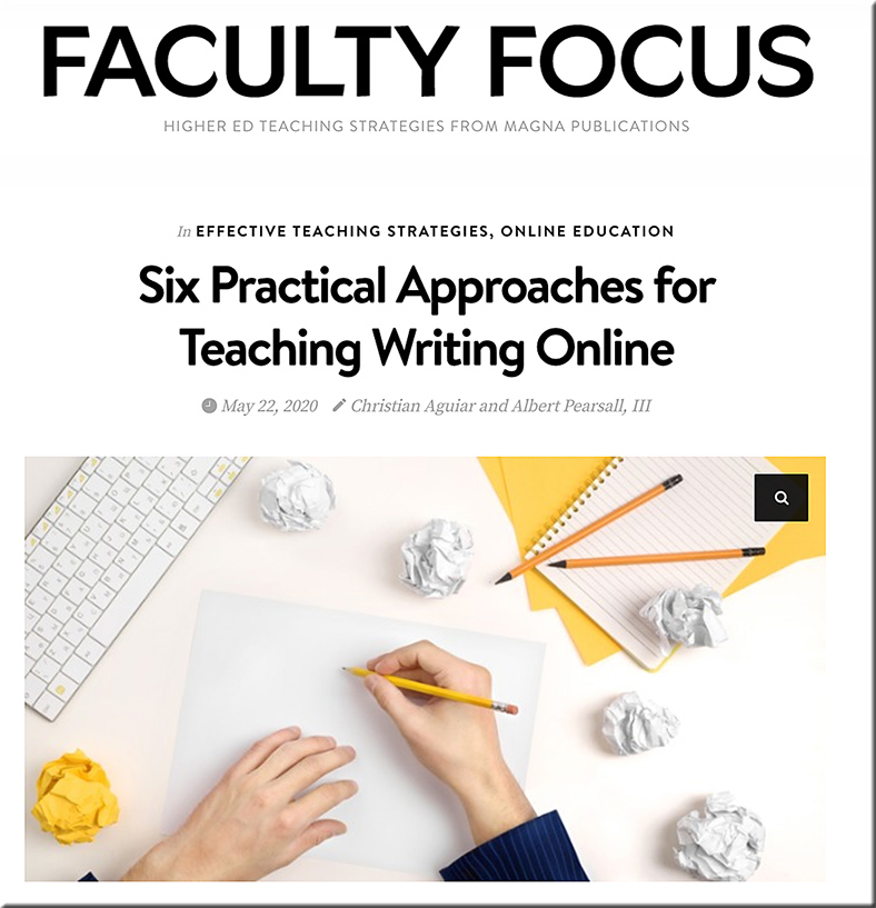 Six practical approaches for teaching writing online -- from faculty focus dot com