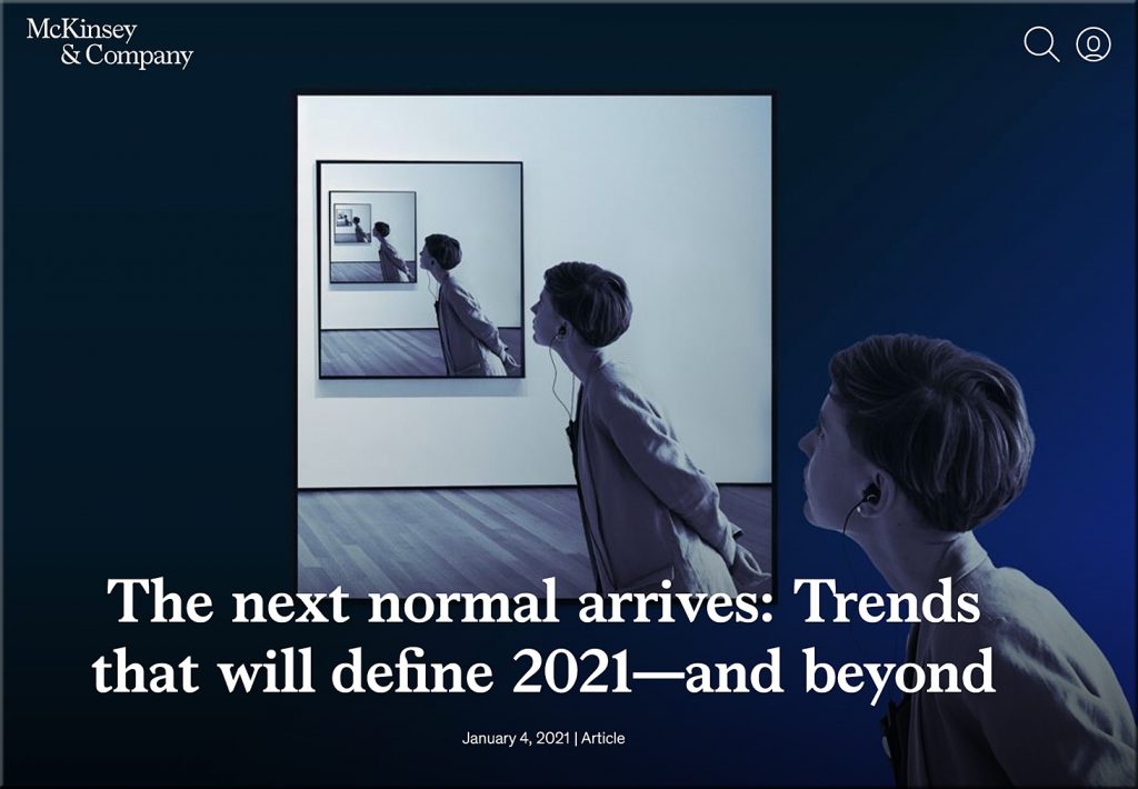 The next normal arrives: Trends that will define 2021—and beyond