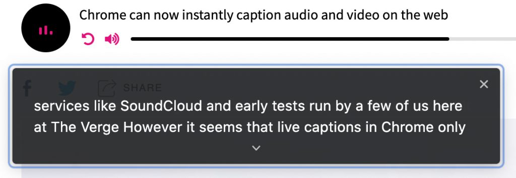 Chrome now instantly captions audio and video on the web -- this is a screen capture showing the words being said in a digital audio-based file