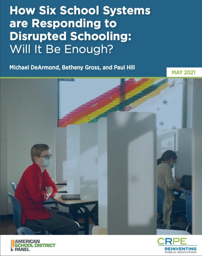 How Six School Systems are Responding to Disrupted Schooling: Will It Be Enough?