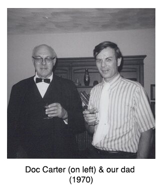 Doc Carter and our dad -- 1970