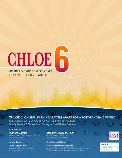 CHLOE 6: Online Learning Leaders Adapt for a Post-Pandemic World