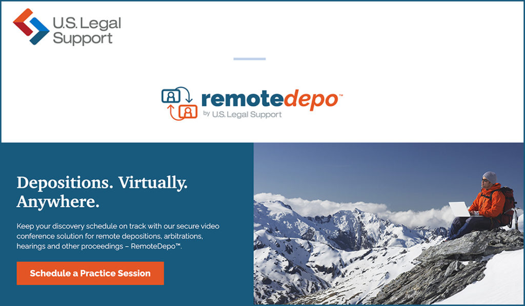 Depositions. Virtually. Anywhere. Keep your discovery schedule on track with our secure video conference solution for remote depositions, arbitrations, hearings and other proceedings – RemoteDepo™.