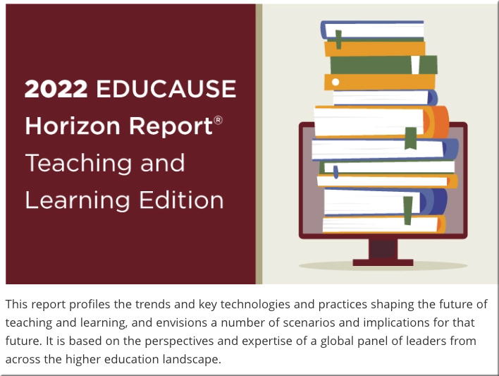 2022 EDUCAUSE Horizon Report | Teaching and Learning Edition