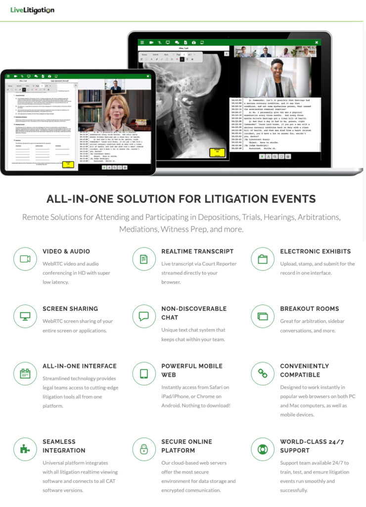 Live Litigation -- Remote Solutions for Attending and Participating in Depositions, Trials, Hearings, Arbitrations, Mediations, Witness Prep, and more.