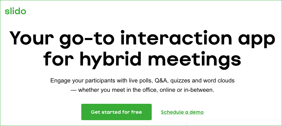 Slido -- your go-to interaction app for hybrid meetings