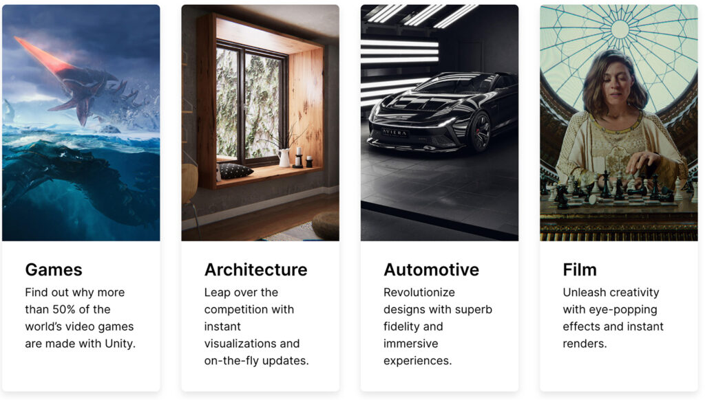 Unity can be used for games, in architecture, in automotive, and in film