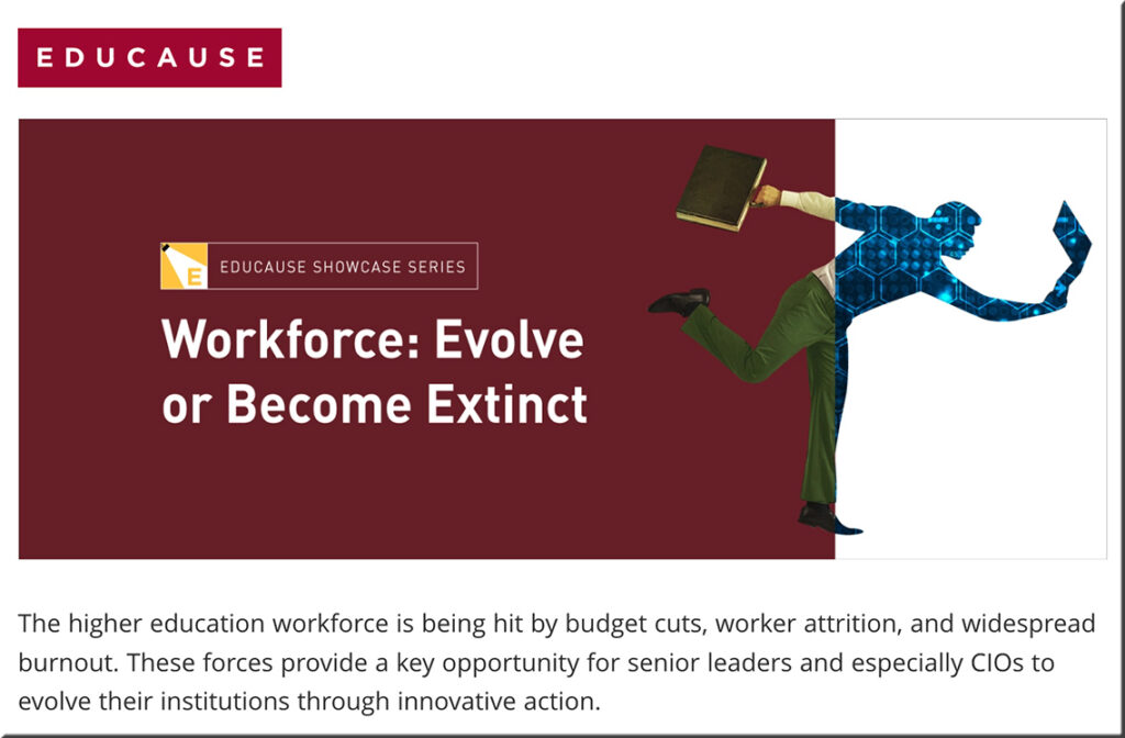 Workforce: Evolve or Become Extinct -- from educause.edu