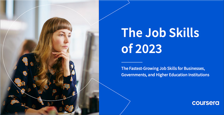 The job skills of 2023 -- from Coursera