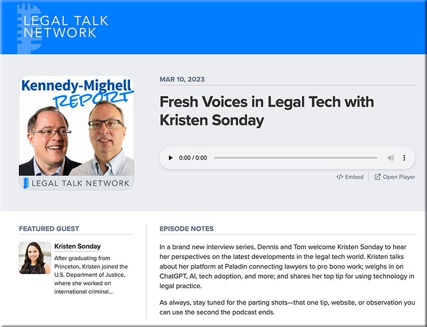 In a brand new interview series, Dennis and Tom welcome Kristen Sonday to hear her perspectives on the latest developments in the legal tech world.