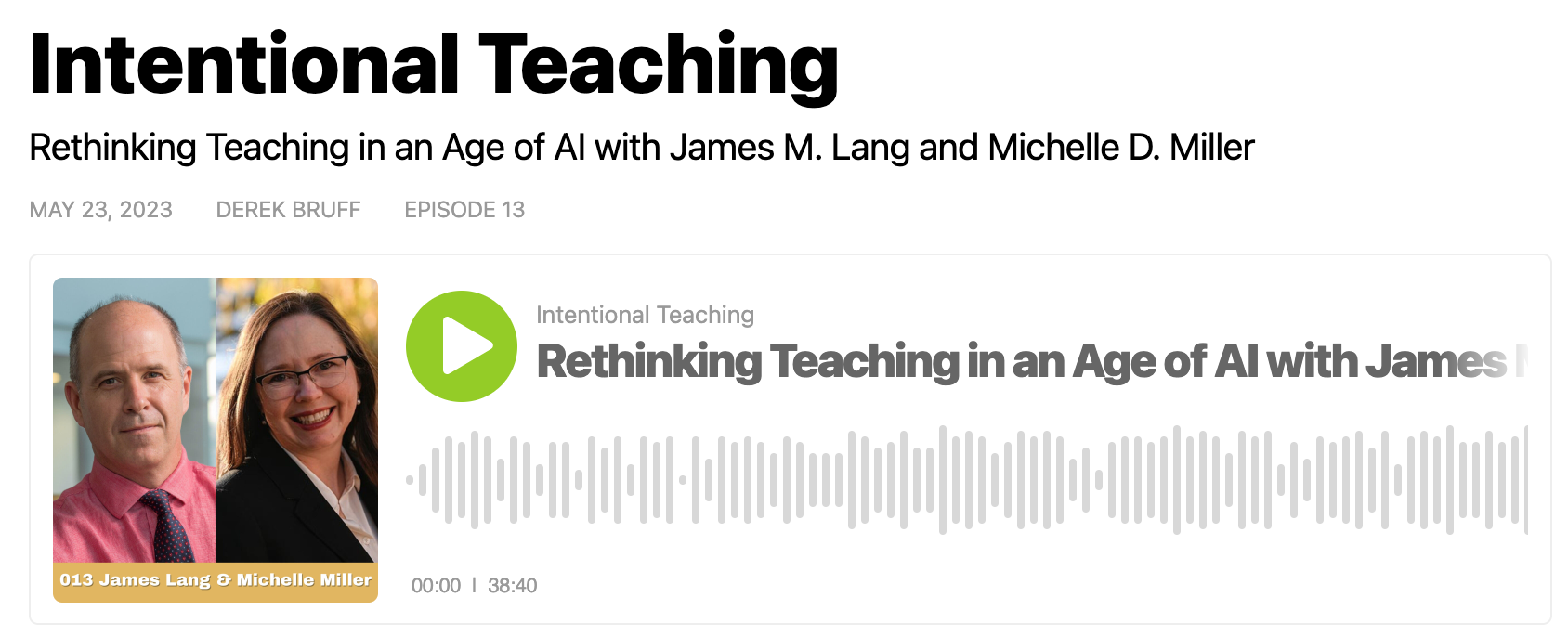 Podcast from Derek Bruff -- Rethinking Teaching in an Age of AI with James M. Lang and Michelle D. Miller