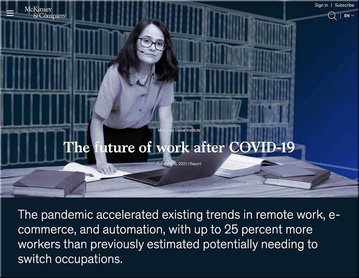 The future of work after COVID-19 [McKinsey & Co.]